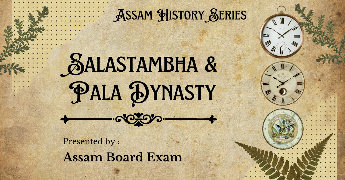 Salastambha and Pala Dynasty