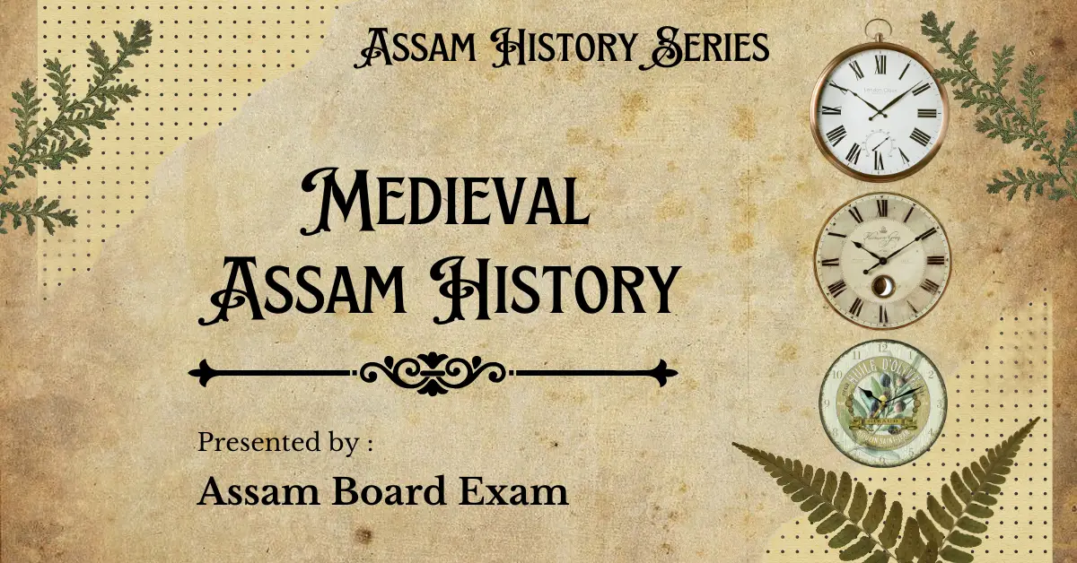 Medieval Assam History