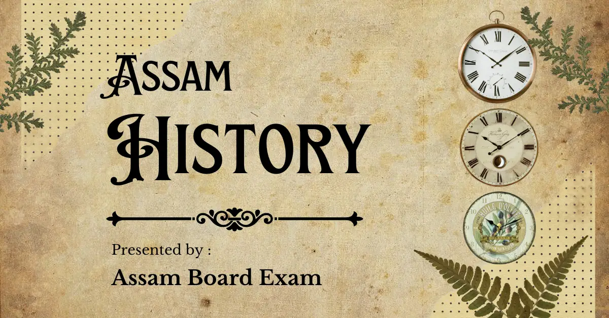 Assam History