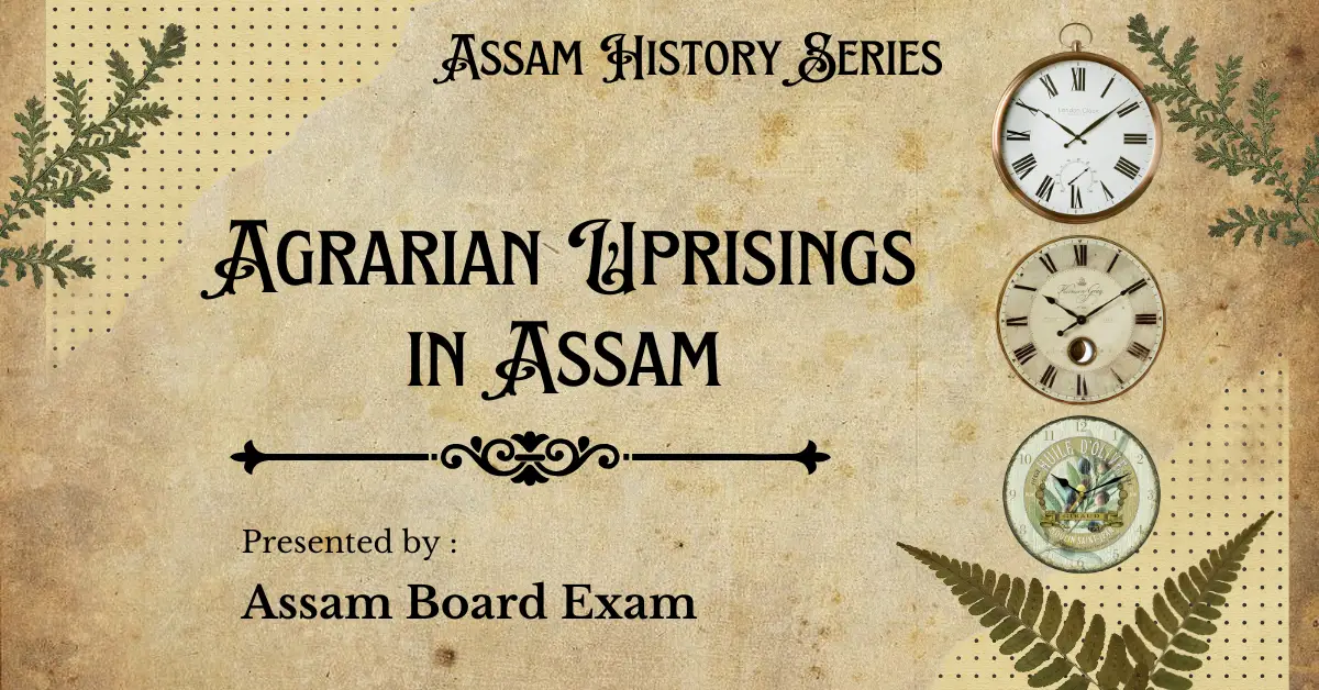 Agrarian Uprisings in Assam