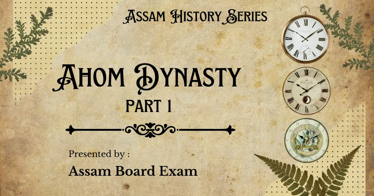 Ahom Dynasty