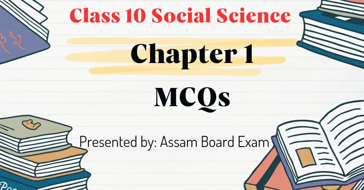 Class 10 Social Science Chapter 1 (Geography)­­­­­ -