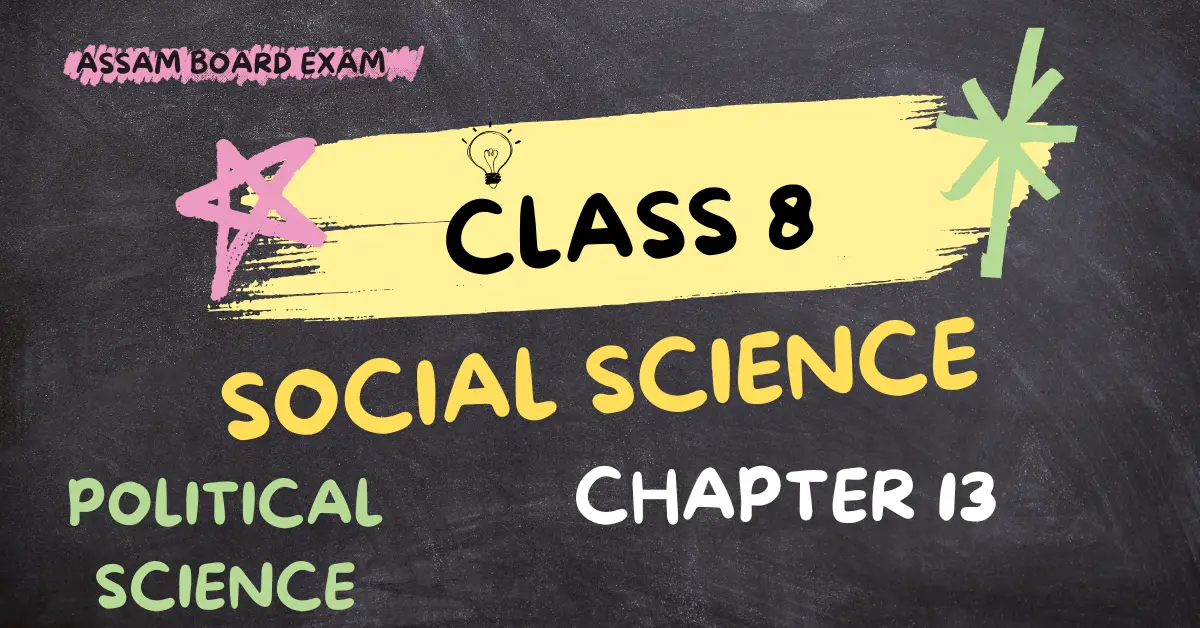 Class 8 Social Science Chapter 13