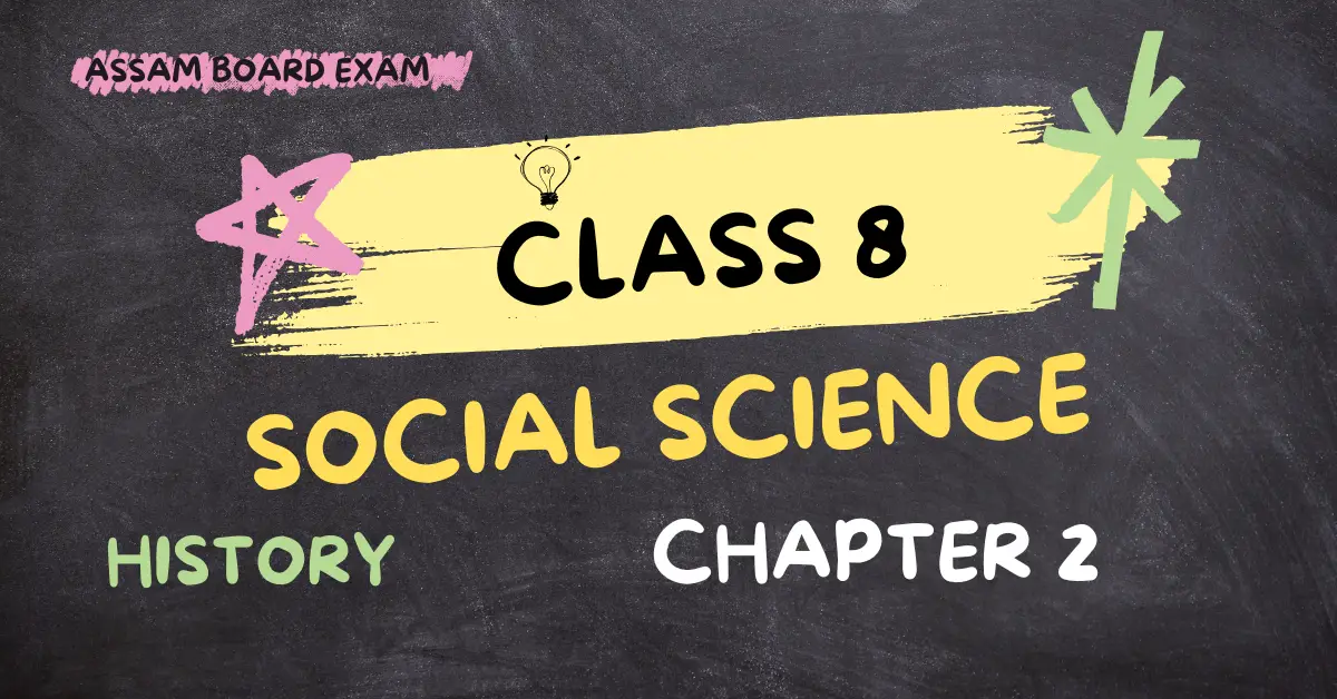 Class 8 Social Science Chapter 2